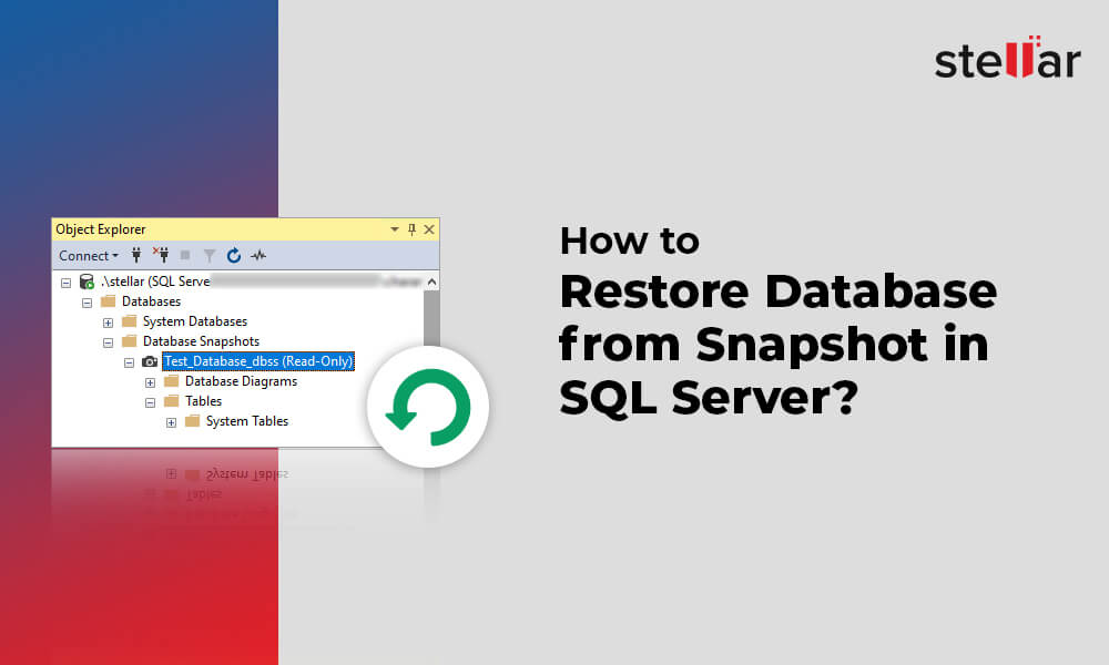How Do I Restore Database from Snapshot in SQL Server?